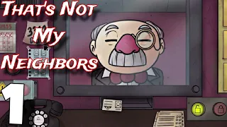 That's Not My Neighbor - Tutorial - Gameplay Walkthrough (Part 1) [PC]