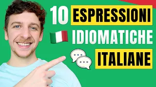 10 Espressioni Italiane Per Parlare Come Un Nativo 🇮🇹 (Sub ITA) | Imparare l’Italiano