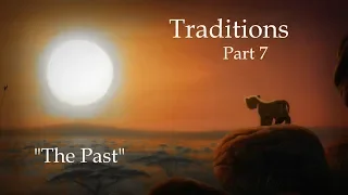 Tradition // Season 2// Part 7 "The Past"