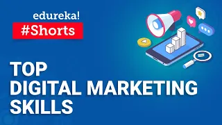 Top Digital Marketing Skills | #Shorts | Edureka