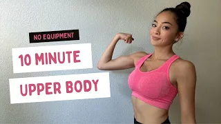 10 MINUTE UPPER BODY WORKOUT- Core,Back,Chest,Arms/No equipment