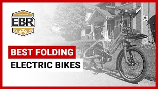 Best Folding Electric Bikes