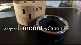 Переходник URTH L-mount на оптику Canon EF для Panasonic S1