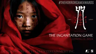 Incantation Trailer (The Horror Game Awards 2023)