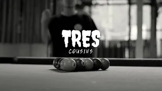 TRES  - Cousins (Official Music Video)