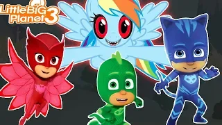 PJ Masks & Rainbow Dash | *CReePy* LittleBigPlanet3