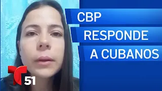 CBP responde a los cubanos en espera de permiso de viaje