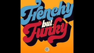 FRENCHY but FUNKY