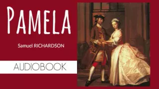 Pamela by Samuel Richardson - Audiobook ( Part 1/3 )