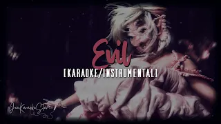 Melanie Martinez - EVIL Karaoke / Instrumental