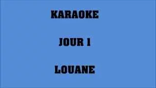 Jour 1 - Louane - KARAOKE