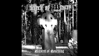 Church Of Misery  - Ministrel Of Mourning (Full Album)