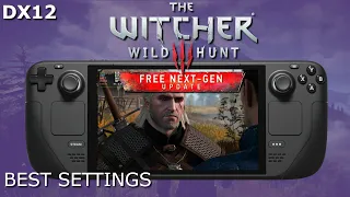 Best Settings - The Witcher 3 Wild Hunt - Steam Deck Gameplay - DirectX 12