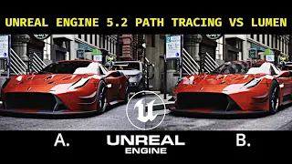 Unreal Engine 5.2 Path Tracing vs Lumen