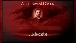 Judecata (1969) - Anton Pavlovici Cehov