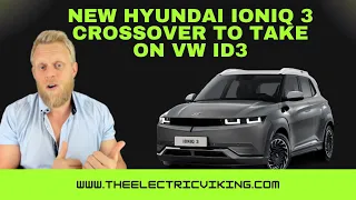 NEW Hyundai Ioniq 3 crossover to take on VW ID3