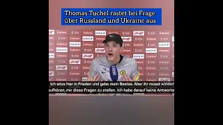 Thomas Tuchel rastet bei Frage über den Krieg aus "Bin kein Politiker"