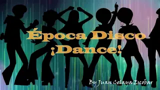 Celaya - Época Disco -  (Dance Mixed)