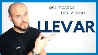 El Verbo LLEVAR 🧐 Significados y Expresiones ⭐️