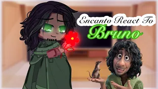 Encanto React To Bruno[Angst?][1/?][Galaxy_Boba_Cookie]