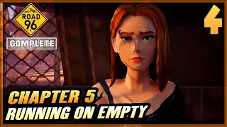 4 | ROAD 96 Gameplay Walkthrough - Chapter 5: Running on Empty | PC Nintendo Switch Complete