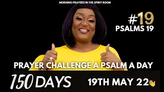 Praise Praise #150dayschallenge #praying with #psalms #19 #day19  #jesus #holyspirit #pray