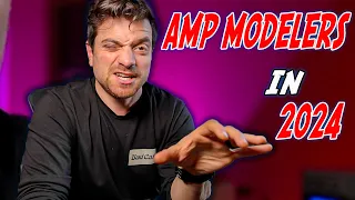 Let's discuss amp modelers in 2024...