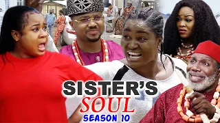 SISTER'S SOUL SEASON 10-(Trending New Movie)Chizzy Alichi & Uju Okoli 2021 Latest Movie Full HD