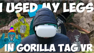 I Used My Legs In Gorilla Tag VR...