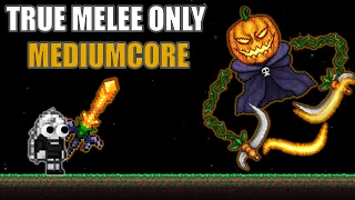 Can I beat Terraria TRUE MELEE ONLY on MEDIUMCORE!