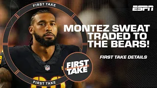 🚨 Commanders to trade Montez Sweat to Bears 🚨 | First Take