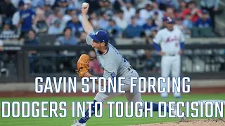 Gavin Stone cementing his role in Dodgers' rotation will force them to make tough decision