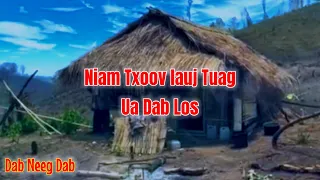 Dab Neeg Dab - Niam Txoov Lauj Tuag Ua Dab Los 10-02-2024