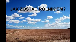 #1 JAK ZOSTAĆ ROLNIKIEM? *PORADNIK DLA POCZĄTKUJĄCYCH*