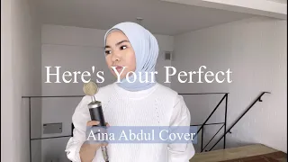 Here's Your Perfect - Jamie Miller (Cover by Aina Abdul)