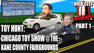 TOY HUNT: The Chicago Toy Show - Spring 2024 (PART 1)