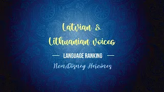 Non/Disney Heroines | Latvian & Lithuanian ranking (Latviešu & Lietuvių)