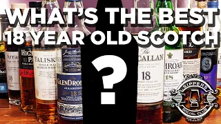 WHAT'S THE BEST 18 YEAR OLD SCOTCH?