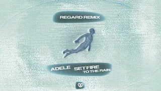 Adele - Set Fire To The Rain (Regard VIP Remix) [DropUnited Exclusive]