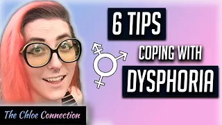 Tips for Managing Gender Dysphoria | Coping with Dysphoria in Quarantine |  MTF Trans Transition