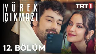 Yürek Çıkmazı 12. Bölüm