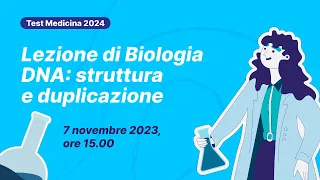 Lezione di Biologia | DNA: struttura e replicazione.