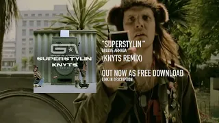 Groove Armada - Superstylin' (Knyts Remix) [Tech-house]