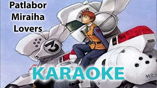 【カラオケ】未来派Lovers 機動警察パトレイバー OP 笠原弘子 Patlabor Intro Miraiha Lovers Karaoke by Hiroko Kasahara