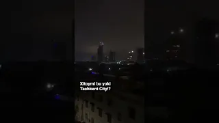 Tashkent Citymi bu yoki Xitoy?!