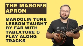 The Mason's Apron (With Tabs & Play Along Tracks) - Mandolin Lesson