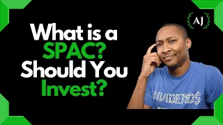 SPAC Stocks...What is a Blank Check Company? - Investing for Beginners