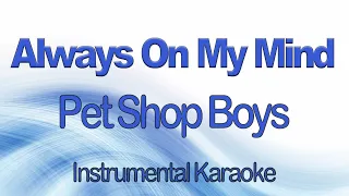 Always On My Mind   Pet Shop Boys Instrumental Karaoke with Lyrics