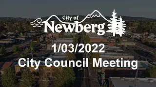 Newberg City Council - January 03, 2022 Meeting