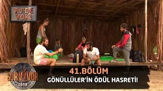 TV'DE YOK | Gönüllüler'in ödül hasreti!    | 41. Bölüm | Survivor 2018